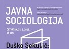Javna sociologija - predavanje prof. dr. sc. Duška Sekulića